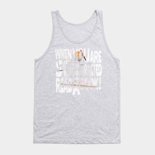 When you are so distracted read a book T-shirt Tank Top